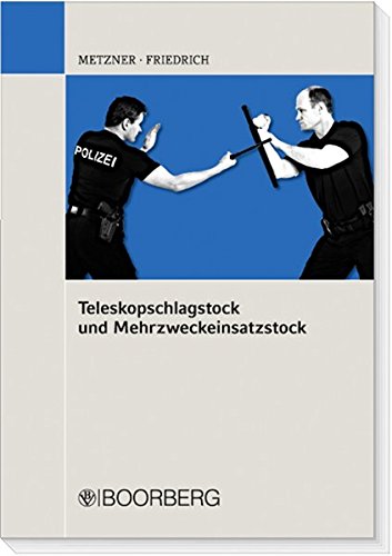 Mehrzweckeinsatz- und Teleskopschlagstock